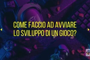 Come faccio ad avviare lo sviluppo di un gioco?