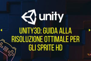 Guida alla risoluzione ottimale per gli sprite HD nei giochi Unity