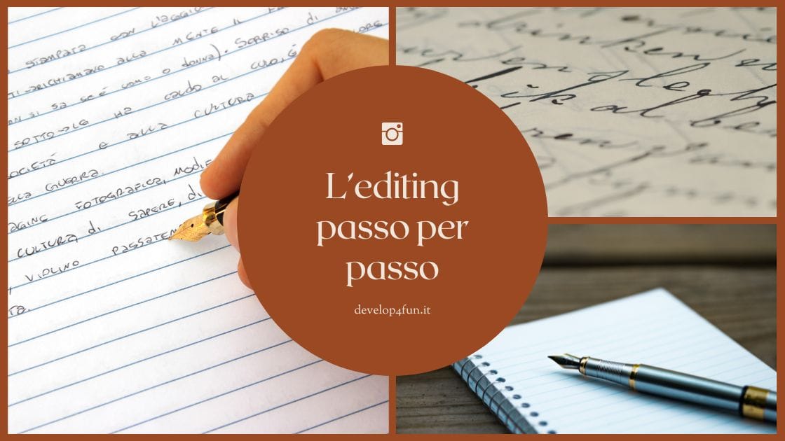 L’editing passo per passo